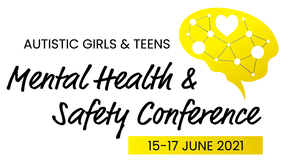 Bundle: Autistic Girls and Teens Mental Health and Safety Conference 2021